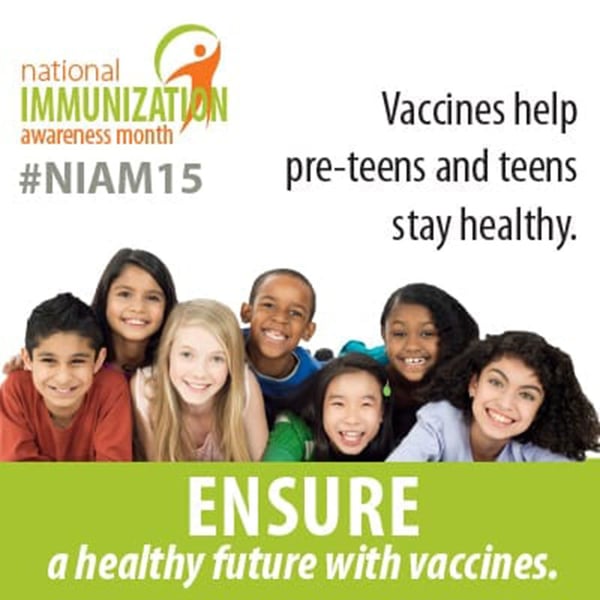 GET PRETEENS & TEENS VACCINATED: August is the time to get HPV, Quadrivalent meningococcal conjugate, Tdap & flu vaccines for preteens & teens. Photo: Courtesy of NPHIC
