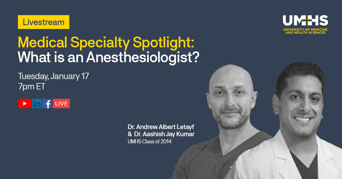 UMHS Medical Specialty Spotlight: What is an Anesthesiologist? 